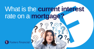What is the current interest rates on a mortgage?